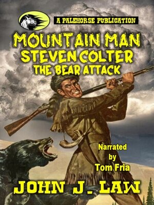 cover image of Mountain Man Steven Colter--The Bear Attack